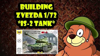 BEGINNER BUILD the 1/72 Zvezda IS-2 Heavy Tank