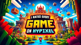 Rating Every Game on Hypixel