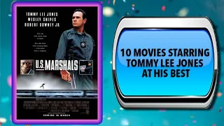 10 Movies Starring Tommy Lee Jones – Movies You May Also Enjoy