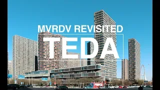 MVRDV Revisited : TEDA VILLAGE