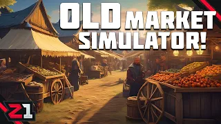 Maximizing Profits With Fresh Produce! - Old Market Simulator First Look!