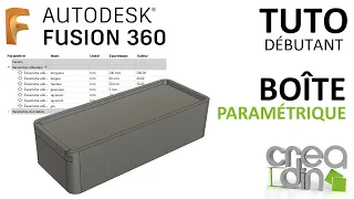 [TUTO DEBUTANT] - Dessiner une boîte paramétrique sur FUSION 360