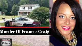 The Brutal MURDER of Frances Craig