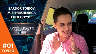 Avto karaoke  1-son Sardor Toirov MISH-MISHLARGA CHEK QO'YDI!