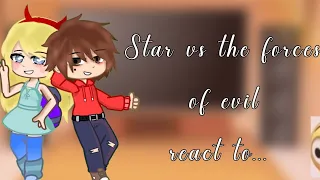 star vs the forces of evil react to.. ~Gacha club~