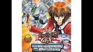 New Kid w/Dragox55 Lets All Play Yugioh GX Beginning Of Destiny Part 1