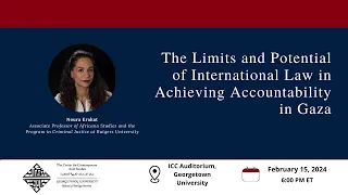 The Limits and Potential of International Law in Achieving Accountability in Gaza