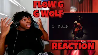 G WOLF - FLOW G [REACTION]