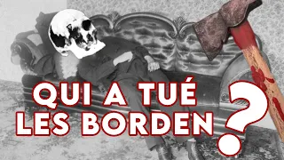 Qui a tué les Borden ? (l'affaire Lizzie Borden)