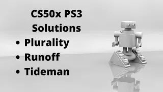 CS50 PSET3 Plurality, Runoff, Tideman solutions