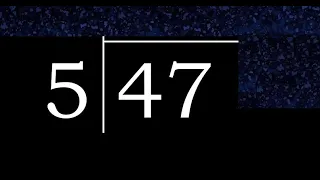 Dividir 47 entre 5 division inexacta con resultado decimal de 2 numeros con procedimiento