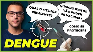 DENGUE: TUDO O QUE VOCÊ PRECISA SABER