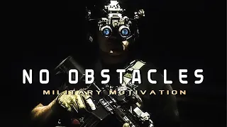 Military Motivation  - "NO OBSTACLES" (2020)