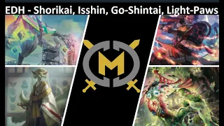 Commander Game - Shorikai, Isshin, Go-Shintai, Light-Paws - EDH Format