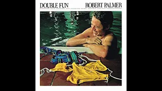 Every Kinda People | Robert Palmer | Double Fun | 1978 Island LP