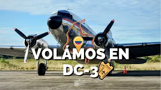 VOLAMOS EN EL LEGENDARIO DOUGLAS DC-3 | SKPD - SKVV | AÑO 2021