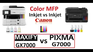 MAXIFY GX7000 vs PIXMA G7000 - Inkjet comparison, which Canon CISS office is better to buy?