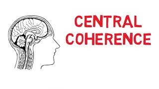 What is Central Coherence in Autism?