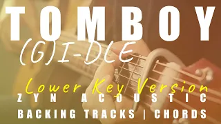 TOMBOY (Lower Key Ver.) - (G)I-DLE | Acoustic Karaoke | Chords