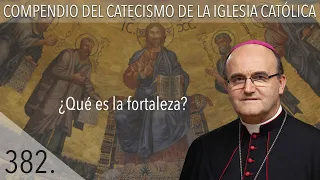 nº 382 ¿Qué es la fortaleza?