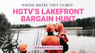 Hiking at Nepco Lake where they filmed HGTV’s Lakefront Bargain Hunt! || #TravelVlog
