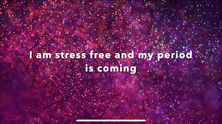 REDUCE STRESS & GET YOUR PERIOD | Quick 5 Minute Affirmation & Meditation