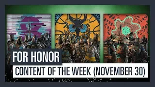 FOR HONOR - New content of the week (November 30)