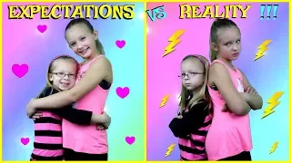 EXPECTATIONS vs REALITY of Having a Sibling