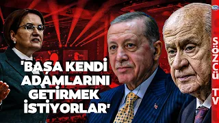 Erdoğan ve Bahçeli'nin İYİ Parti Dizaynı! O Planını Usta Gazeteci Deşifre Etti