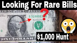 Searching Currency for Rare Bills  - $1,000 Bill Hunt for Star Notes