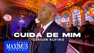 Cuida de Mim - Gerson Rufino (Music Video)