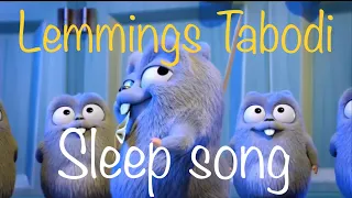 Lemming sleep song- Tabodi - E1