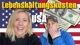 Unsere extremen Lebenshaltungskosten in den USA!