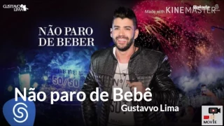 Não Paro de Beber / Gusttavo Lima - (Letra)