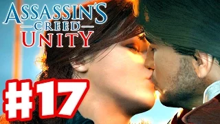 Assassin's Creed Unity - Gameplay Walkthrough Part 17 - Arno and Elise Kiss! (Xbox One, PS4, PC)