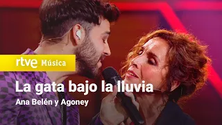 Ana Belén y Agoney - "La gata bajo la lluvia" | Dúos increíbles