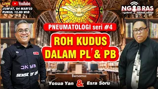 Ngobras - Ngobrol Alkitab Santai : ROH KUDUS #4