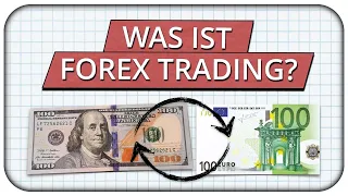 Was ist Forex Trading und wie funktioniert es? - Börse für Anfänger | Börsenlexikon 💶 💵
