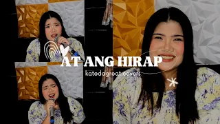 At Ang Hirap 💔 by Angeline Quinto || Cover by Kate Toledo