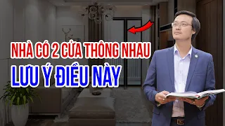 Nhà có 2 cửa thông nhau chú ý điều này | Phong Thủy Tam Nguyên