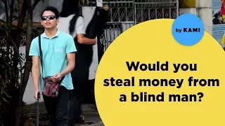 Philippines Social Experiment: Would You Steal Money From a Blind Man? | HumanMeter