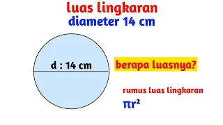 luas lingkaran diameter 14 cm