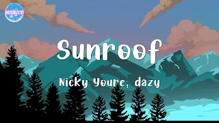 Nicky Youre, dazy - Sunroof (Lyrics) | LISA, Maroon 5 (Mix)