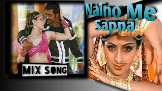 Naino Me Sapna | Himmatwala | Mix Dj Song