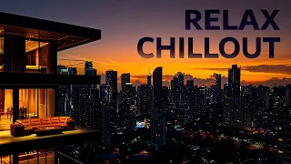 RELAX CHILLOUT Ambient Music ☀ Chill House Playlist Luxury Lounge Chill out ~ New Age Music