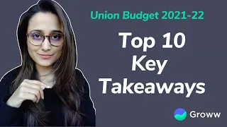 Union Budget 2021 Highlights - Top 10 Key Takeaways | Nirmala Sitharaman