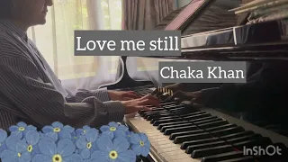 Love me still / Chaka Khan【cover】長尾真奈