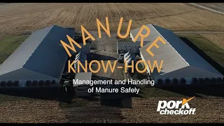 Manure Know-How — Management and Handling of Manure Safety