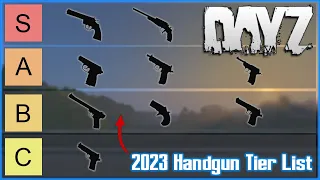 DayZ Handgun Tier List 2023 - Ranked Best to Worst - PC Xbox Playstation