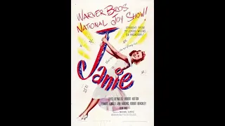 Keep Your Powder Dry - From The 1944 Film 'Janie'